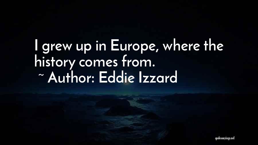 Eddie Izzard Quotes 636556