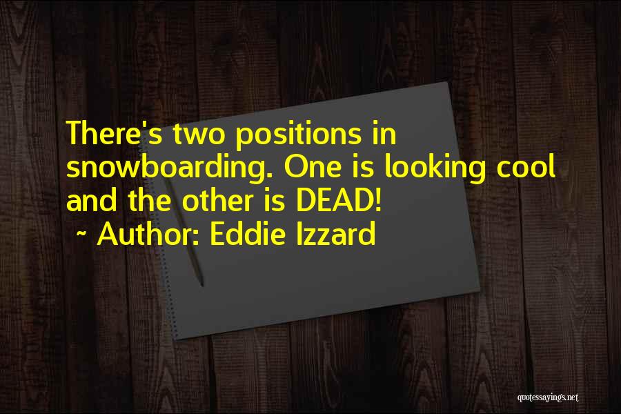 Eddie Izzard Quotes 646761