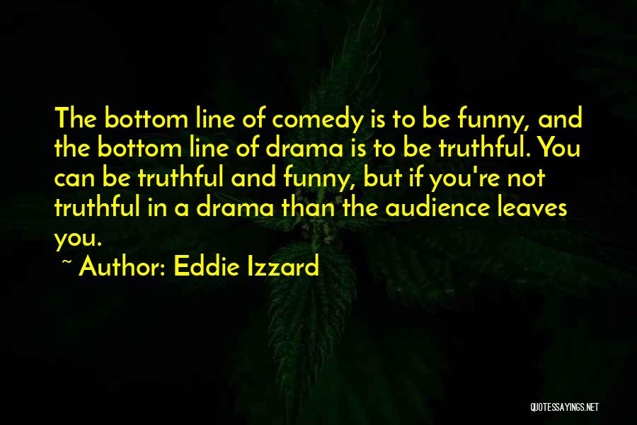 Eddie Izzard Quotes 925819