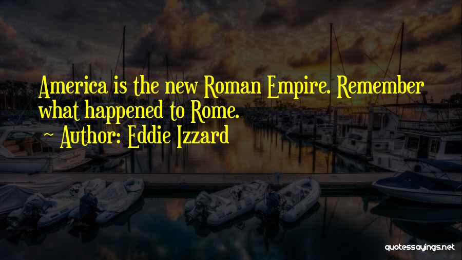 Eddie Izzard Quotes 940747