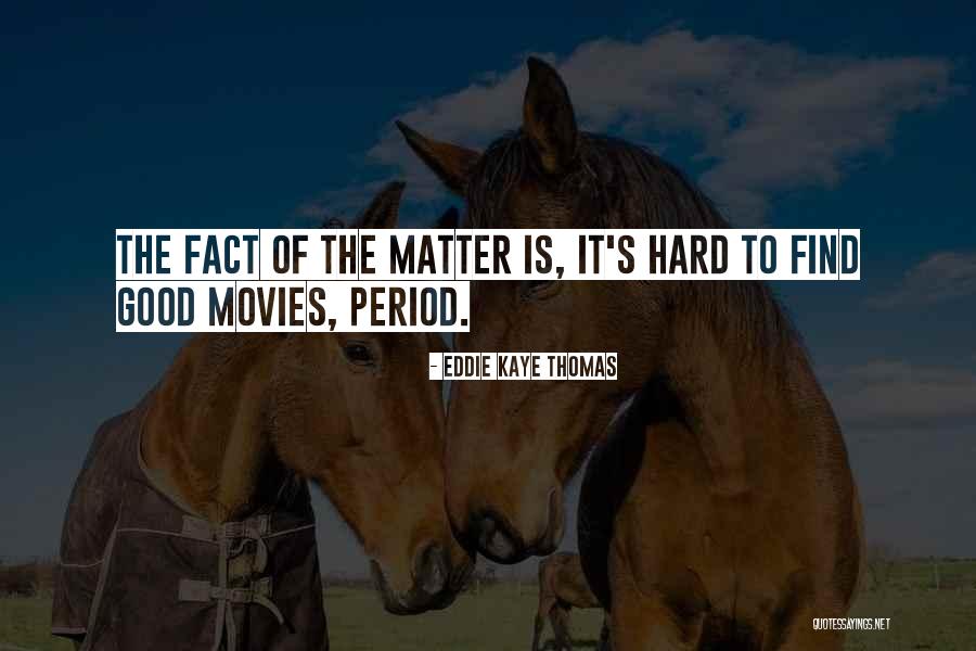 Eddie Kaye Thomas Quotes 153195 Eddie Kaye Thomas Quotes 153195