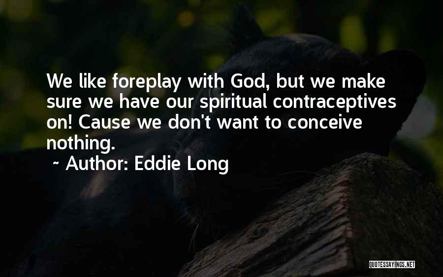 Eddie Long Quotes 1617992