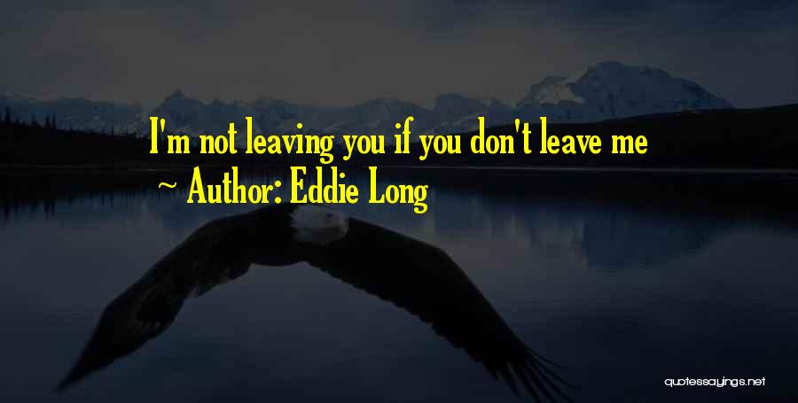 Eddie Long Quotes 1860387