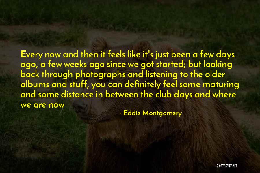 Eddie Montgomery Quotes 2198034 Eddie Montgomery Quotes 2198034