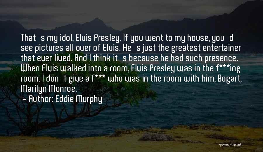 Eddie Murphy Quotes 1798895