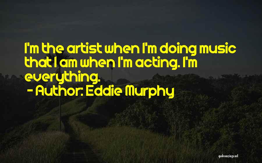 Eddie Murphy Quotes 392270