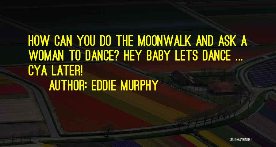 Eddie Murphy Quotes 433006