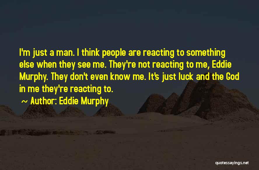 Eddie Murphy Quotes 814746