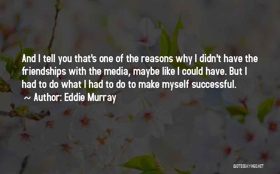 Eddie Murray Quotes 1856912