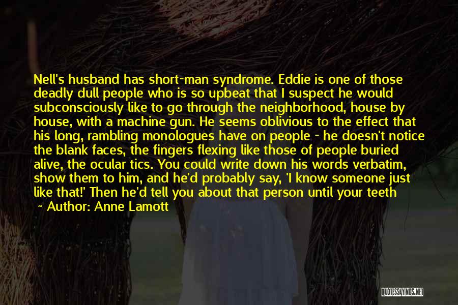 Eddie Quotes By Anne Lamott