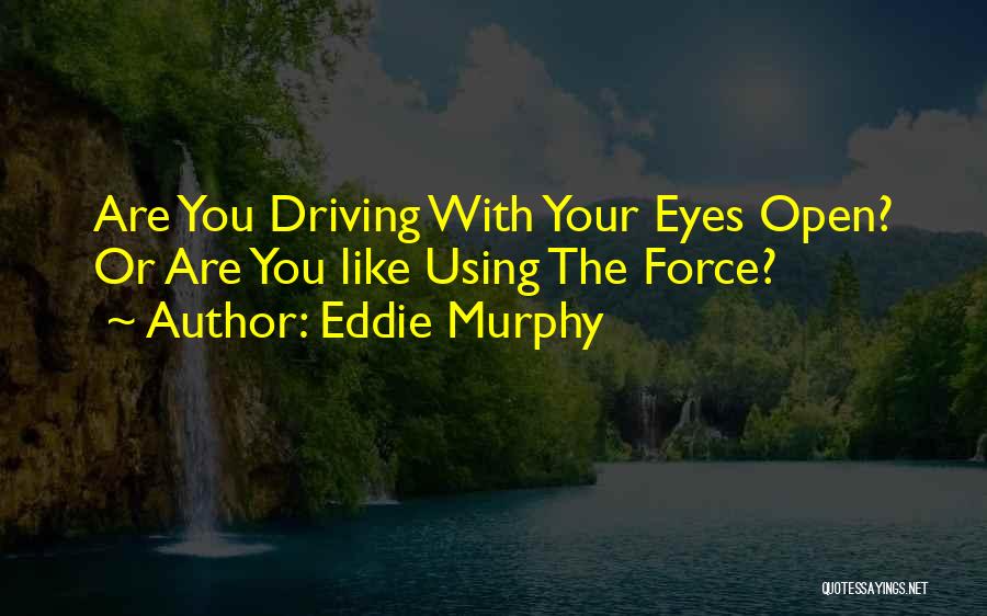 Eddie Quotes By Eddie Murphy