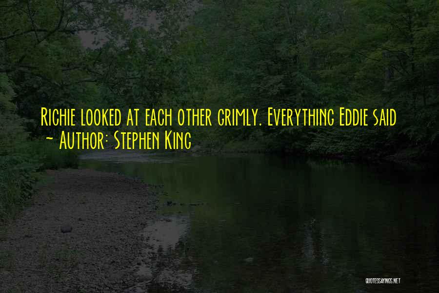 Eddie Quotes By Stephen King