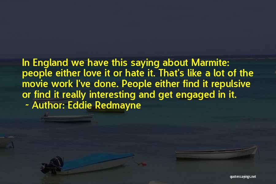 Eddie Redmayne Quotes 1161668