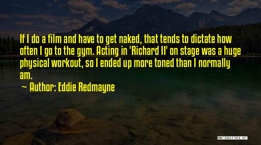 Eddie Redmayne Quotes 433802