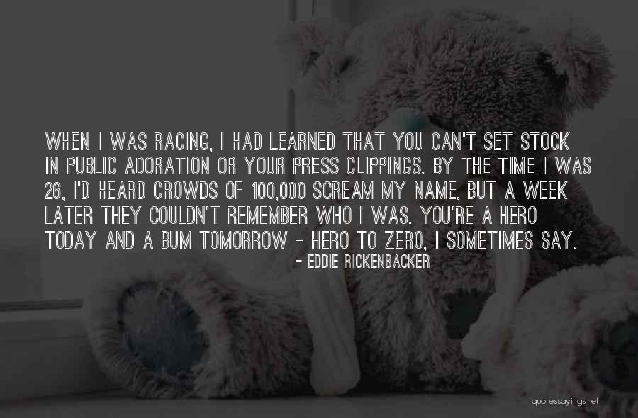 Eddie Rickenbacker Quotes 1381783 Eddie Rickenbacker Quotes 1381783