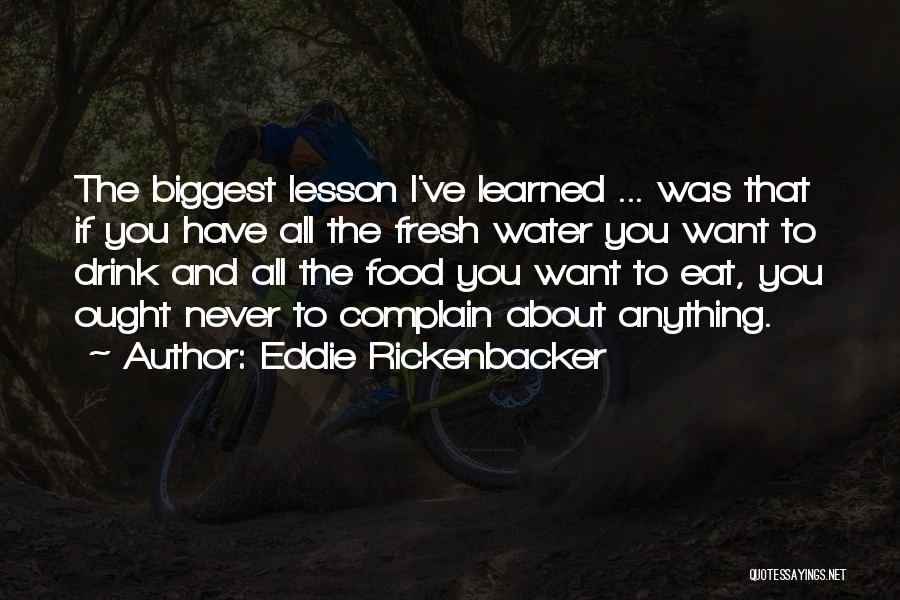 Eddie Rickenbacker Quotes 1580857