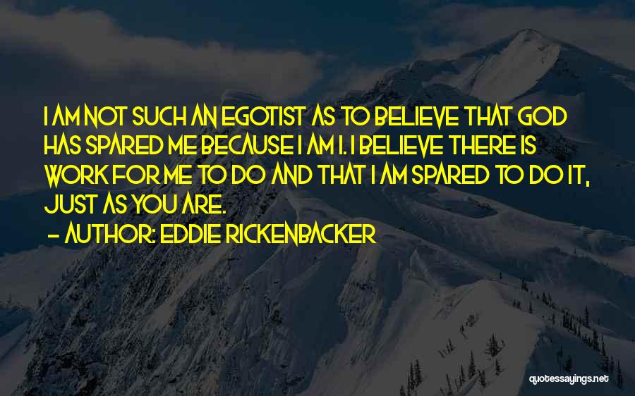 Eddie Rickenbacker Quotes 2079872