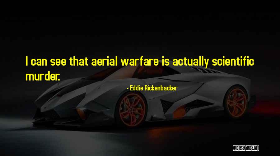 Eddie Rickenbacker Quotes 245454