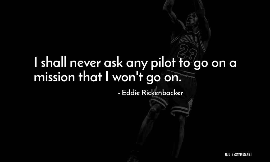 Eddie Rickenbacker Quotes 895721