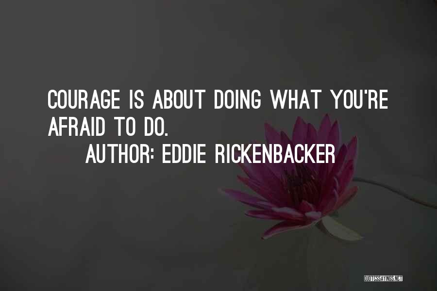 Eddie Rickenbacker Quotes 973697