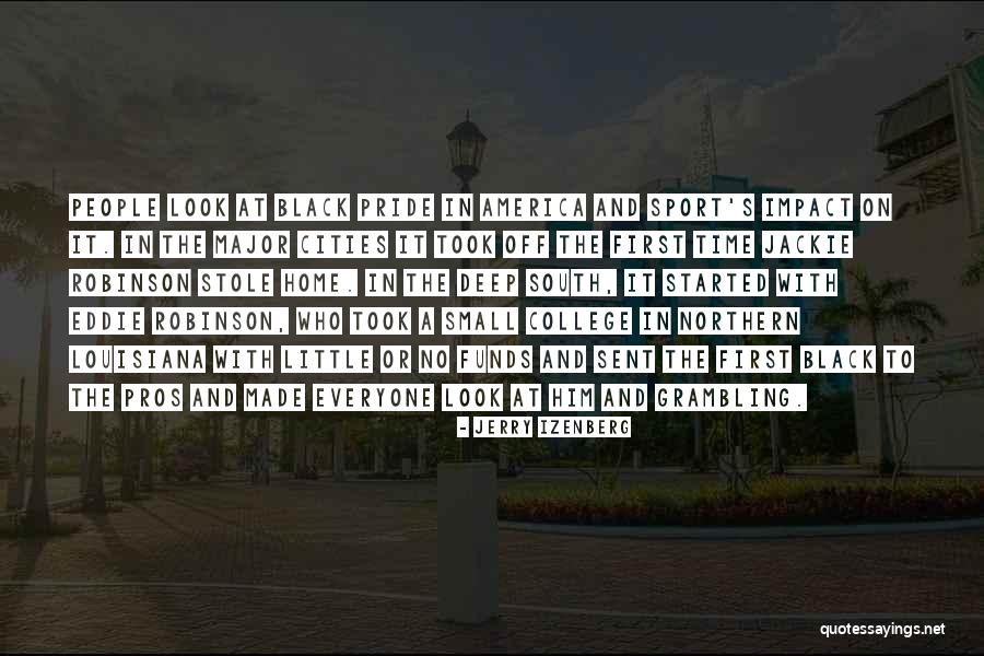 Eddie Robinson Quotes By Jerry Izenberg Eddie Robinson Quotes By Jerry Izenberg