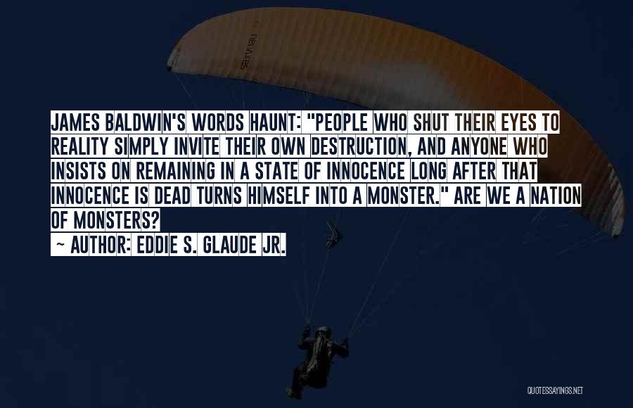 Eddie S. Glaude Jr. Quotes 854202
