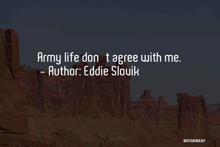 Eddie Slovik Quotes 1003533