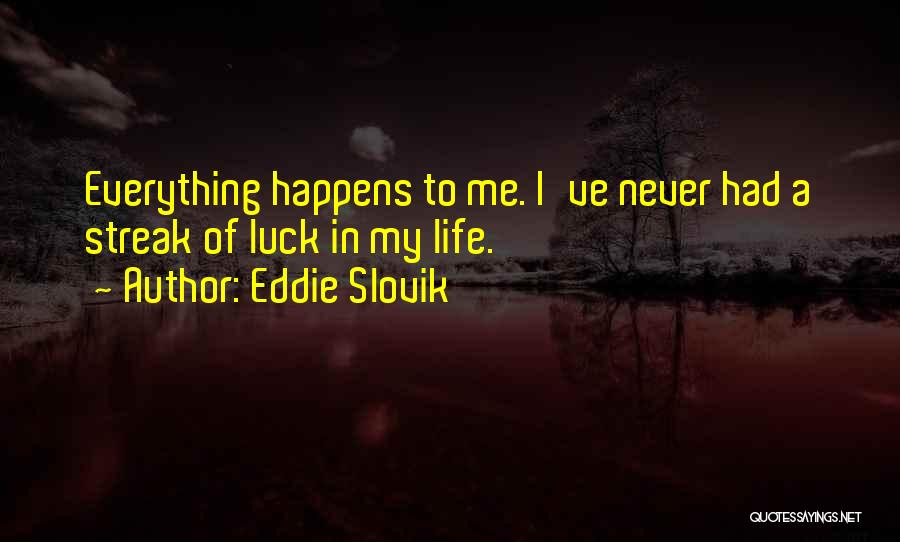 Eddie Slovik Quotes 2051784