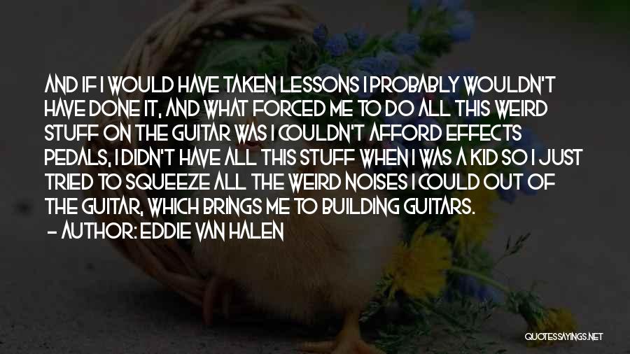 Eddie Van Halen Quotes 1462075