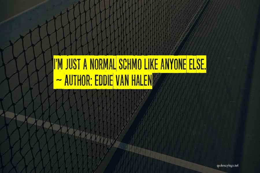 Eddie Van Halen Quotes 1549820
