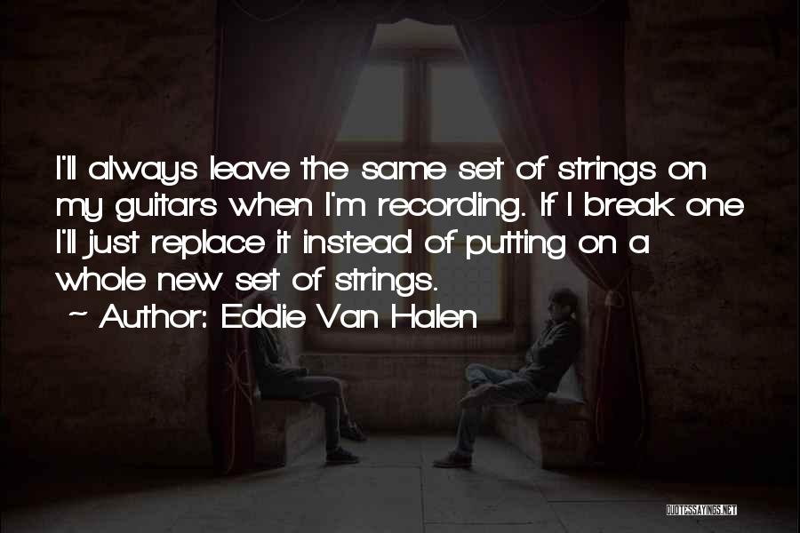 Eddie Van Halen Quotes 1579825