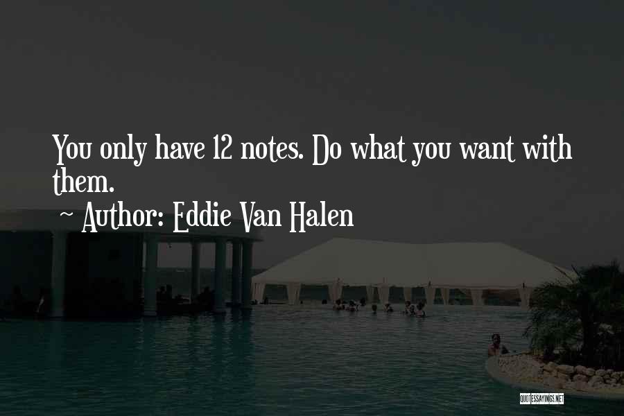 Eddie Van Halen Quotes 1696121