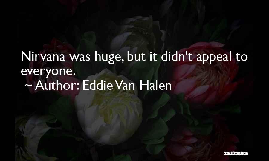 Eddie Van Halen Quotes 2084331