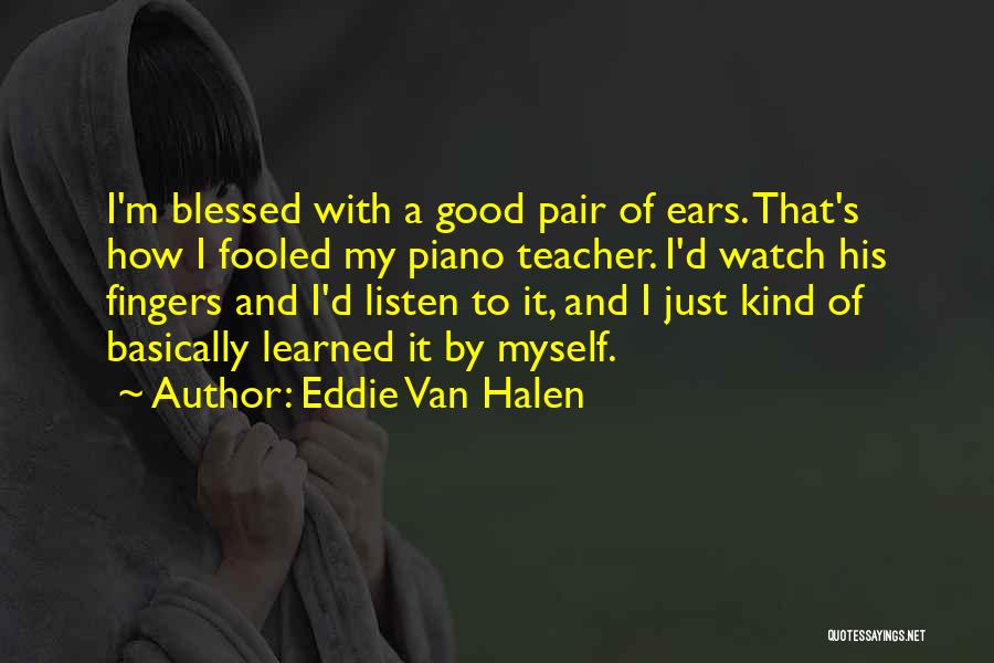 Eddie Van Halen Quotes 209932