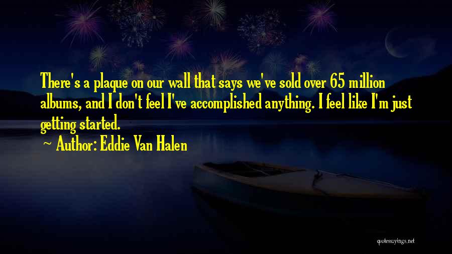 Eddie Van Halen Quotes 328062