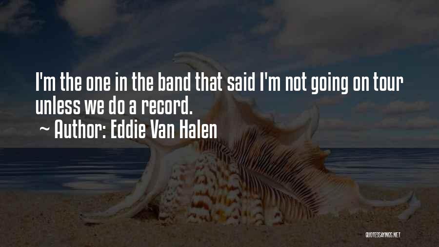 Eddie Van Halen Quotes 520159