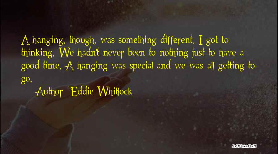 Eddie Whitlock Quotes 1122600