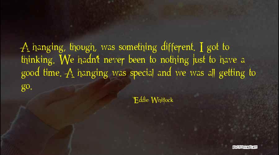 Eddie Whitlock Quotes 1122600