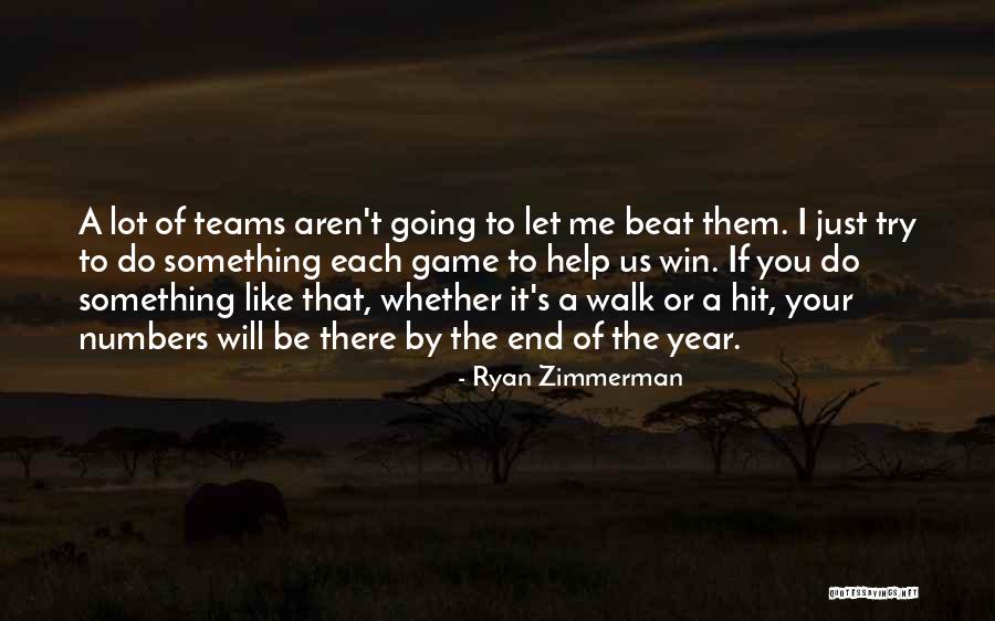 Eddigi Quotes By Ryan Zimmerman Eddigi Quotes By Ryan Zimmerman
