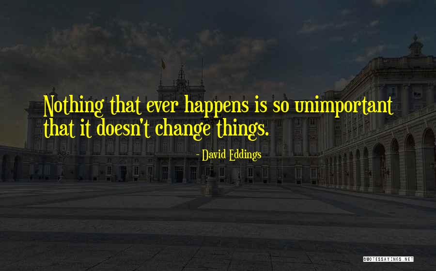 Eddings David Quotes By David Eddings Eddings David Quotes By David Eddings