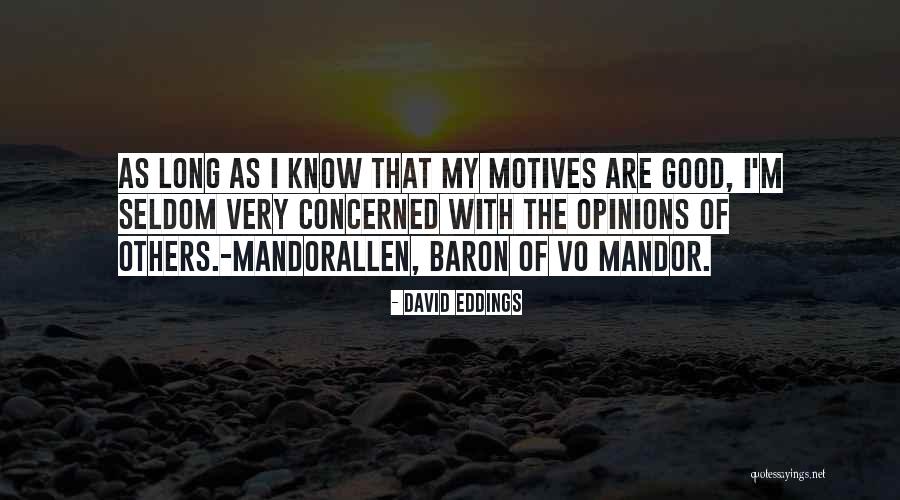 Eddings David Quotes By David Eddings Eddings David Quotes By David Eddings