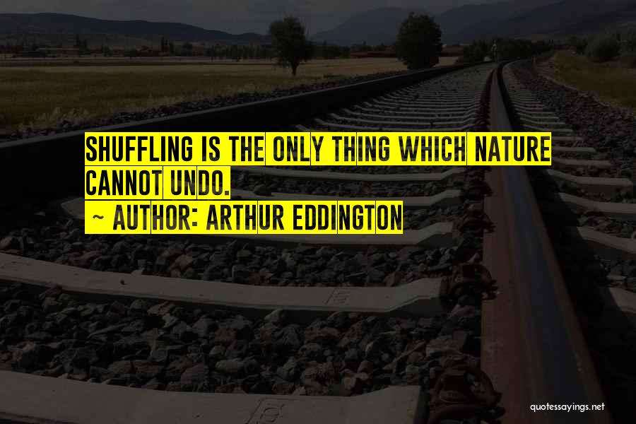 Eddington Quotes By Arthur Eddington