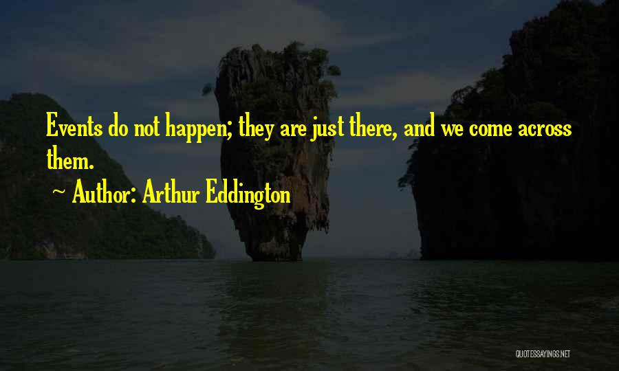 Eddington Quotes By Arthur Eddington