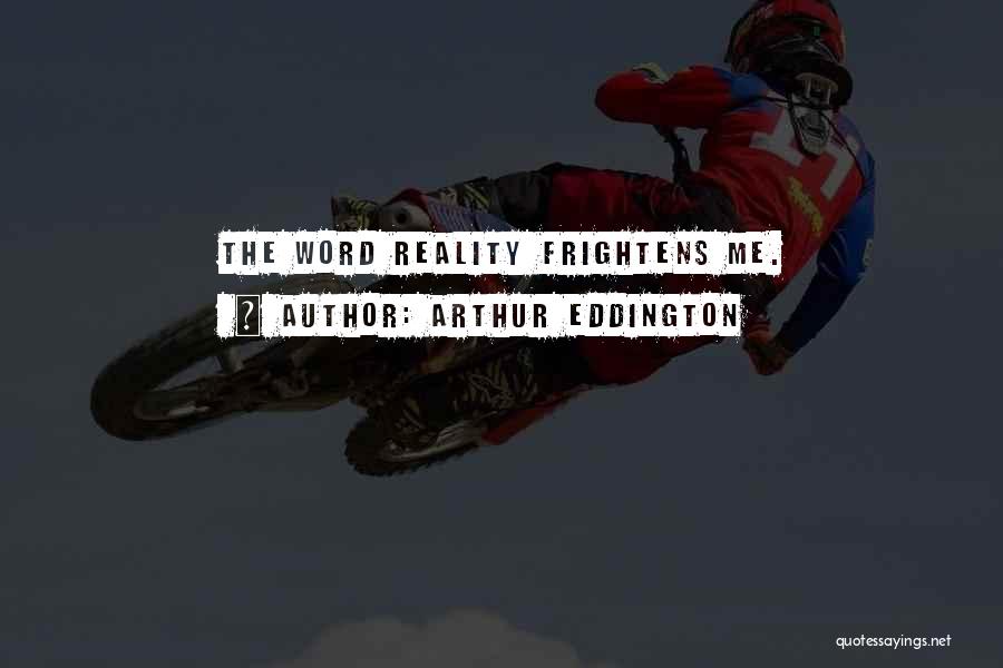 Eddington Quotes By Arthur Eddington