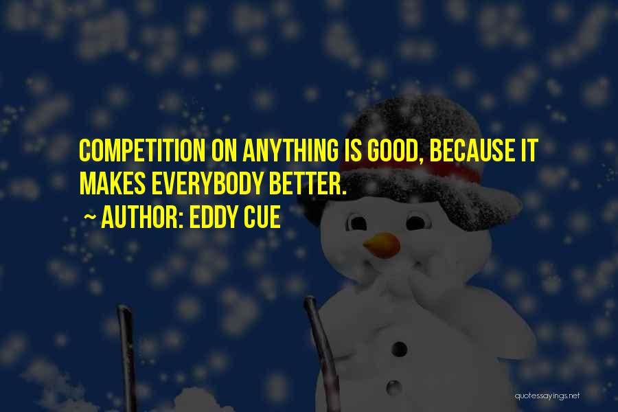 Eddy Cue Quotes 1468531