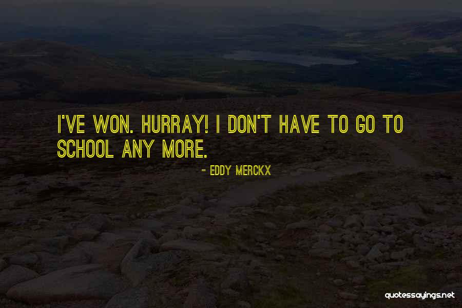 Eddy Merckx Cycling Quotes By Eddy Merckx Eddy Merckx Cycling Quotes By Eddy Merckx