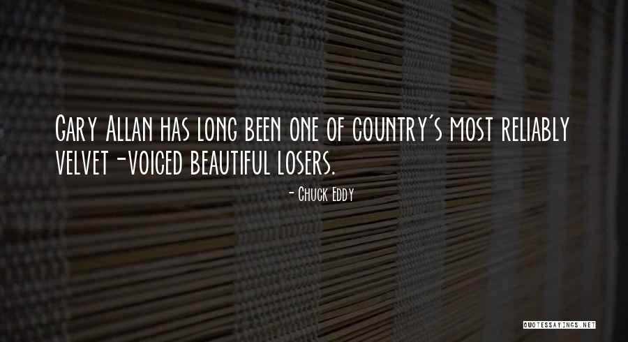 Eddy Quotes By Chuck Eddy Eddy Quotes By Chuck Eddy