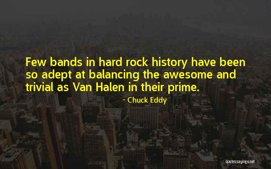 Eddy Quotes By Chuck Eddy