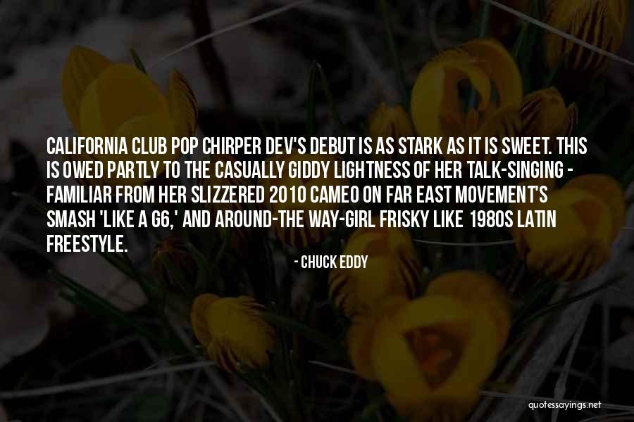Eddy Quotes By Chuck Eddy Eddy Quotes By Chuck Eddy