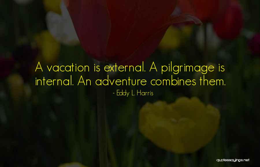 Eddy Quotes By Eddy L. Harris